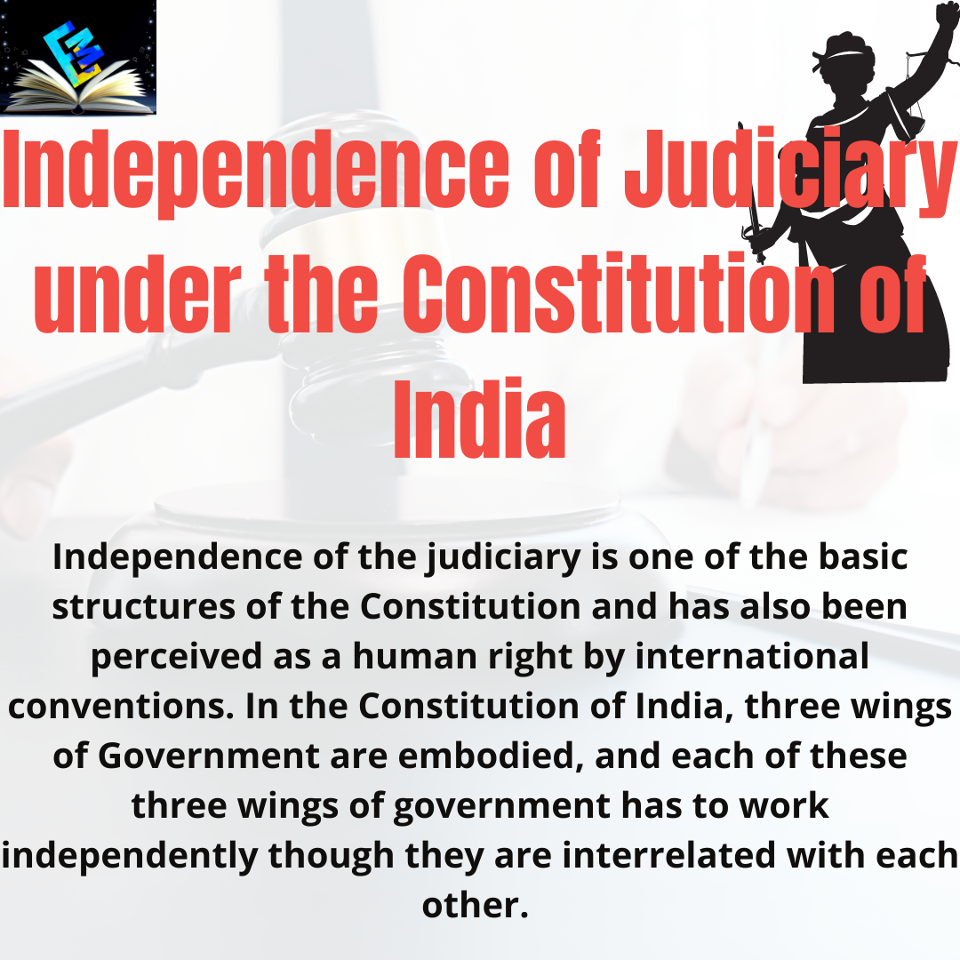 independence-of-judiciary-under-the-constitution-of-india-edumound