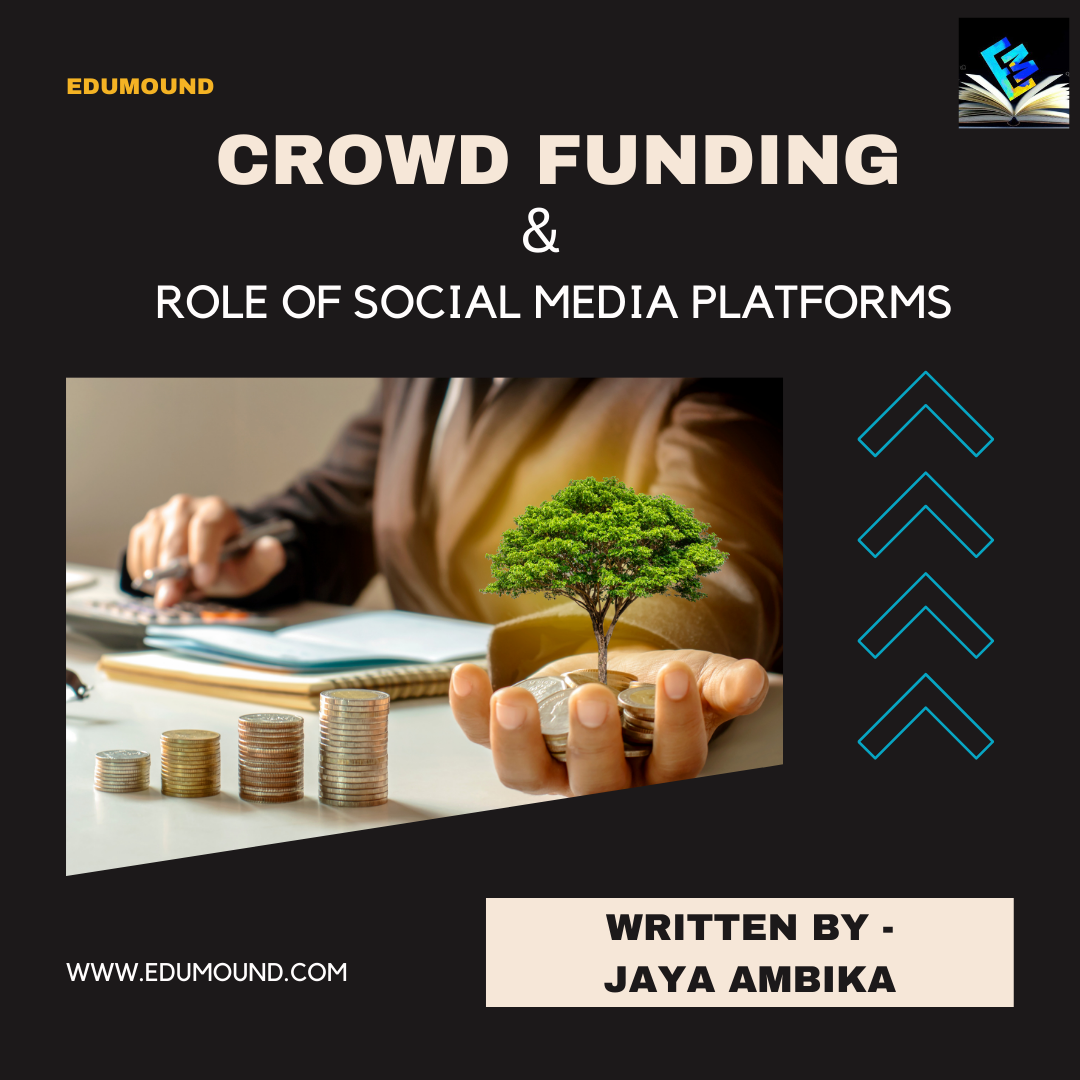 Crowd Funding And Role Of Social Media Platforms