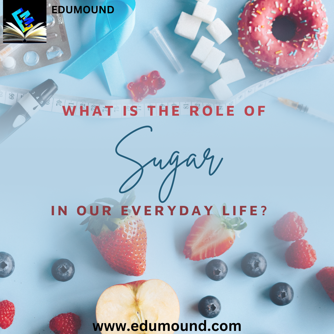 What Is The Role Of sugar in our everyday life? Sugar, Carbohydrates, Nutrition