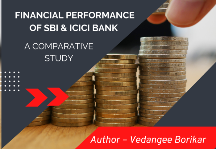 Financial Performance Of SBI & ICICI Bank – a Comparative Study