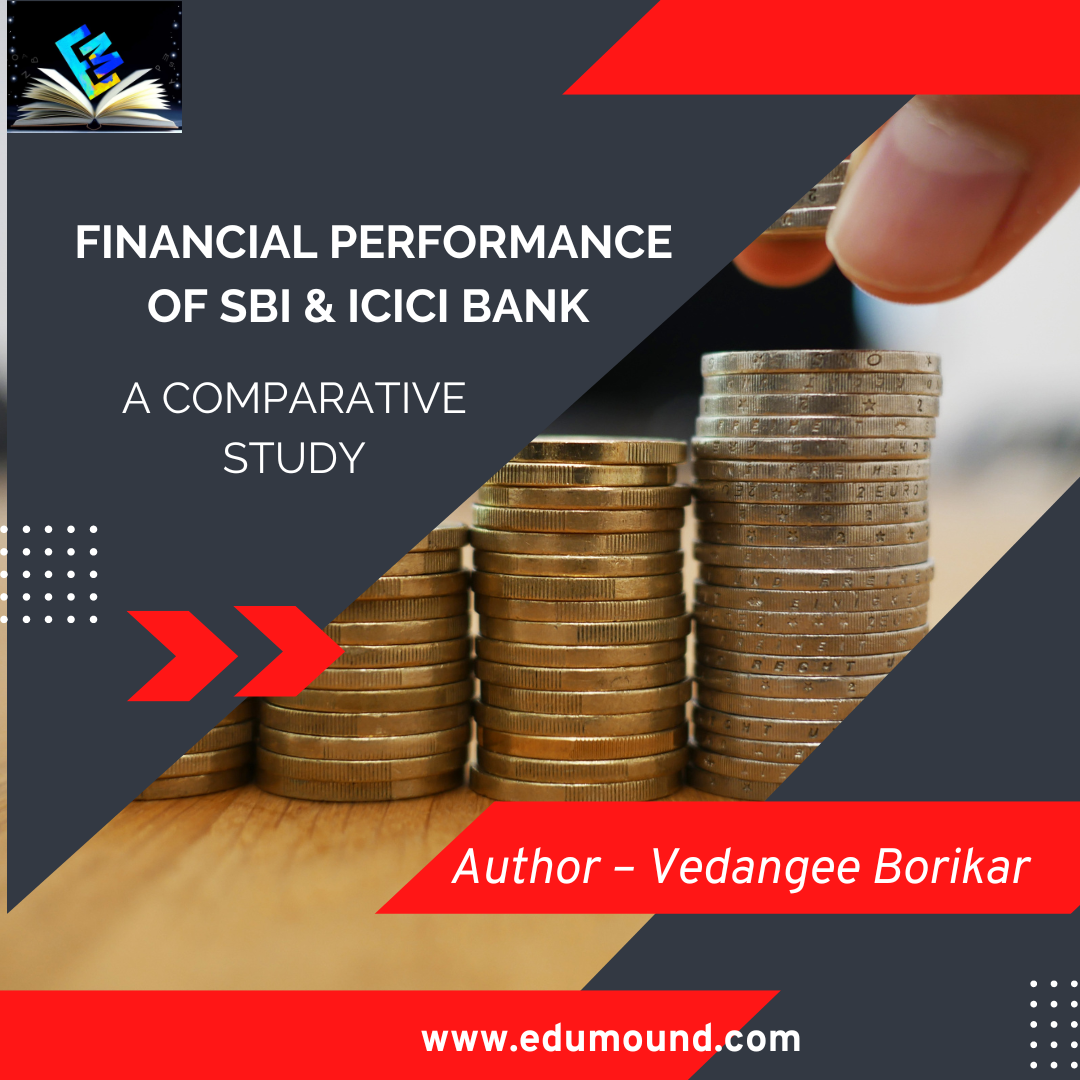 a Comparative Study of the Financial Performance Of SBI & ICICI Bank