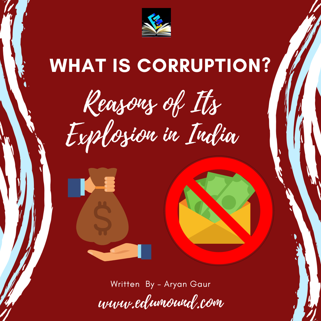 'Corruption' in our country is not going on from today but for many centuries and it is increasing day by day, due to which the condition of our country is getting worse.