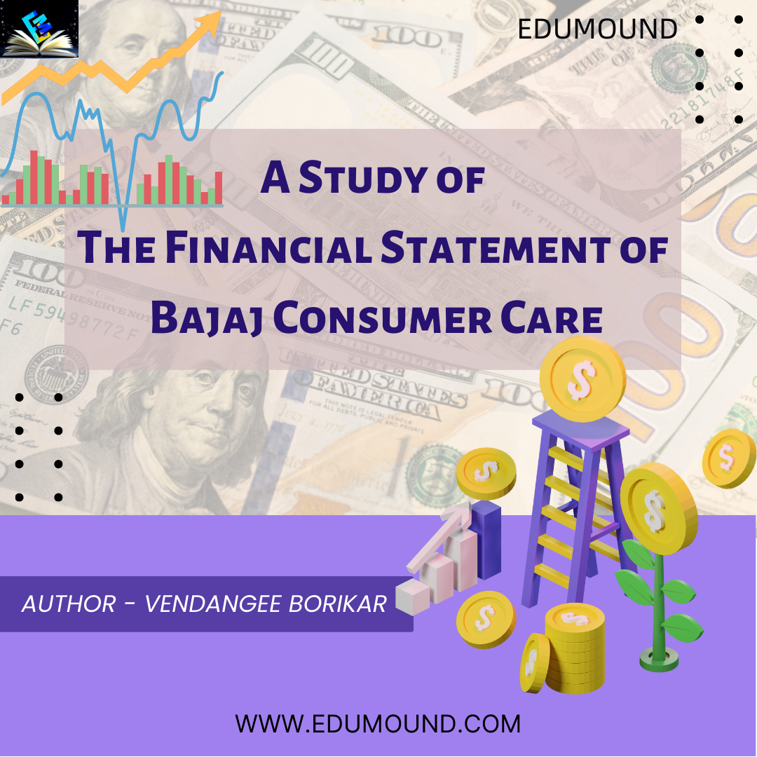 A Study of The Financial Statement of Bajaj Consumer Care