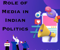 Role of Media in Indian Politics